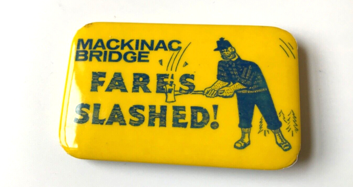 Vintage Michigan Mackinac Bridge Paul Bunyan Pinback Pin