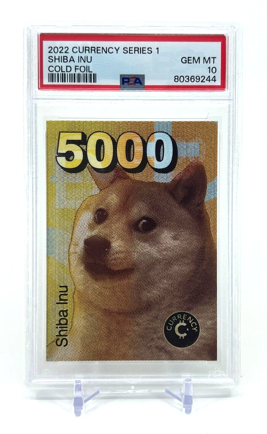 2022 Cardsmiths Currency Series 1 Shiba Inu Cold Foil PSA 10