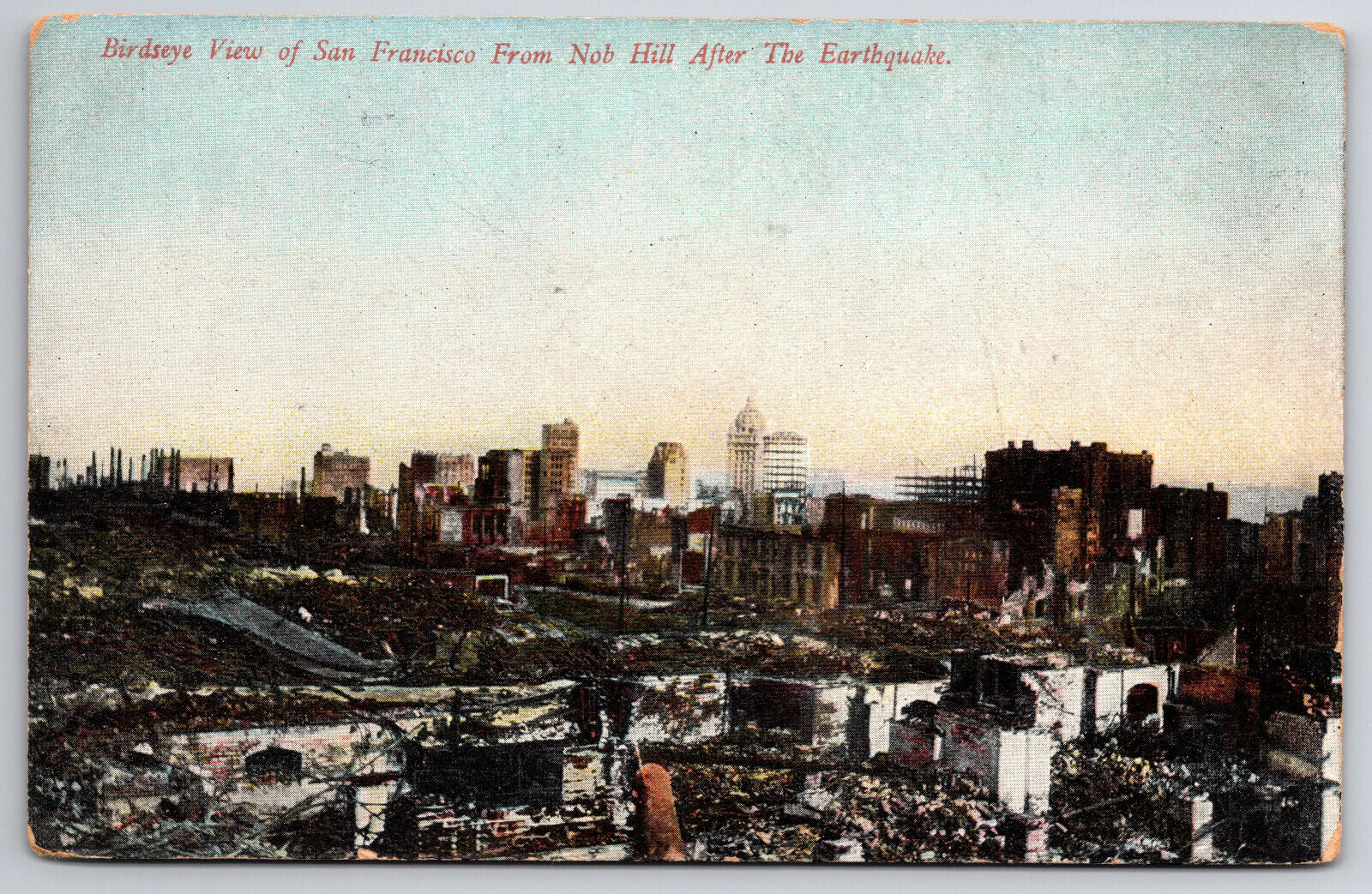 Vintage postcard C1906 After The Earthquake San Francisco From Nob Hill