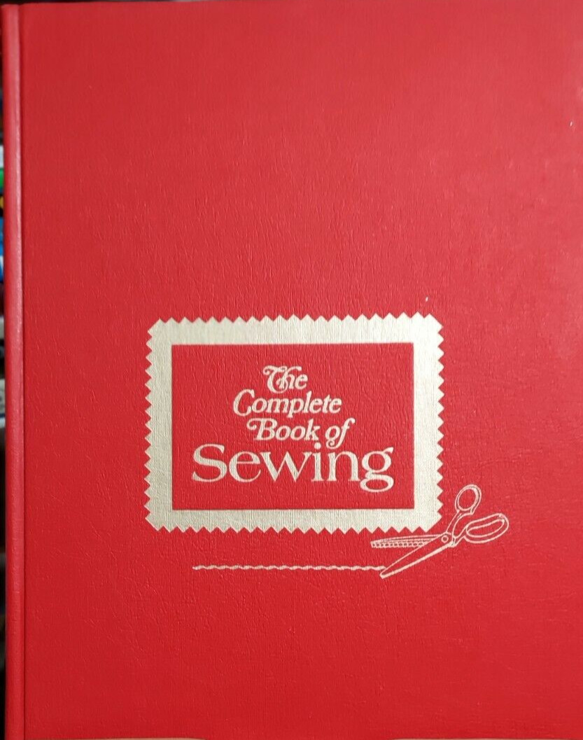 Vintage THE COMPLETE BOOK OF SEWING Eisinger (1972,HC) BL2E