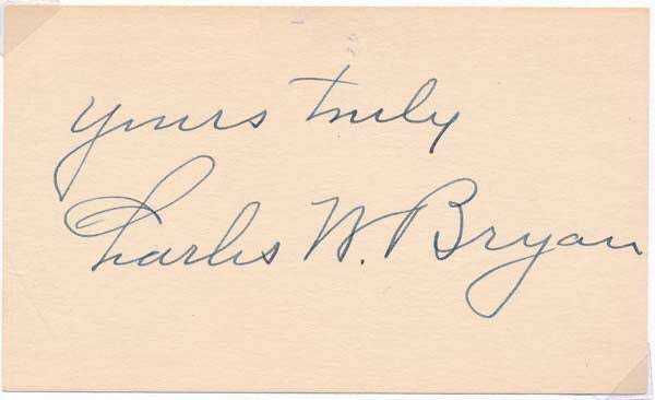 Charles W BRYAN / Signature and Salutation Signed