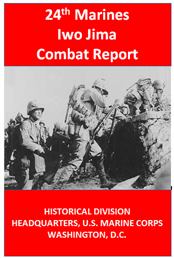 WW II USMC Marine Corps 24th Regiment Battle of Iwo Jima Combat History Book