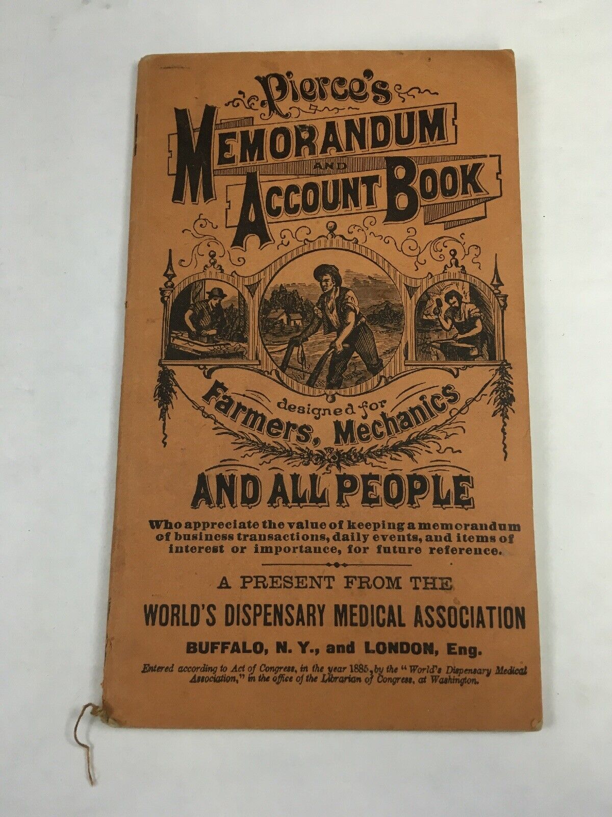 Pierce\'s Memorandum and Account Book 1886 to 1887 World Dispensary Medical Assoc