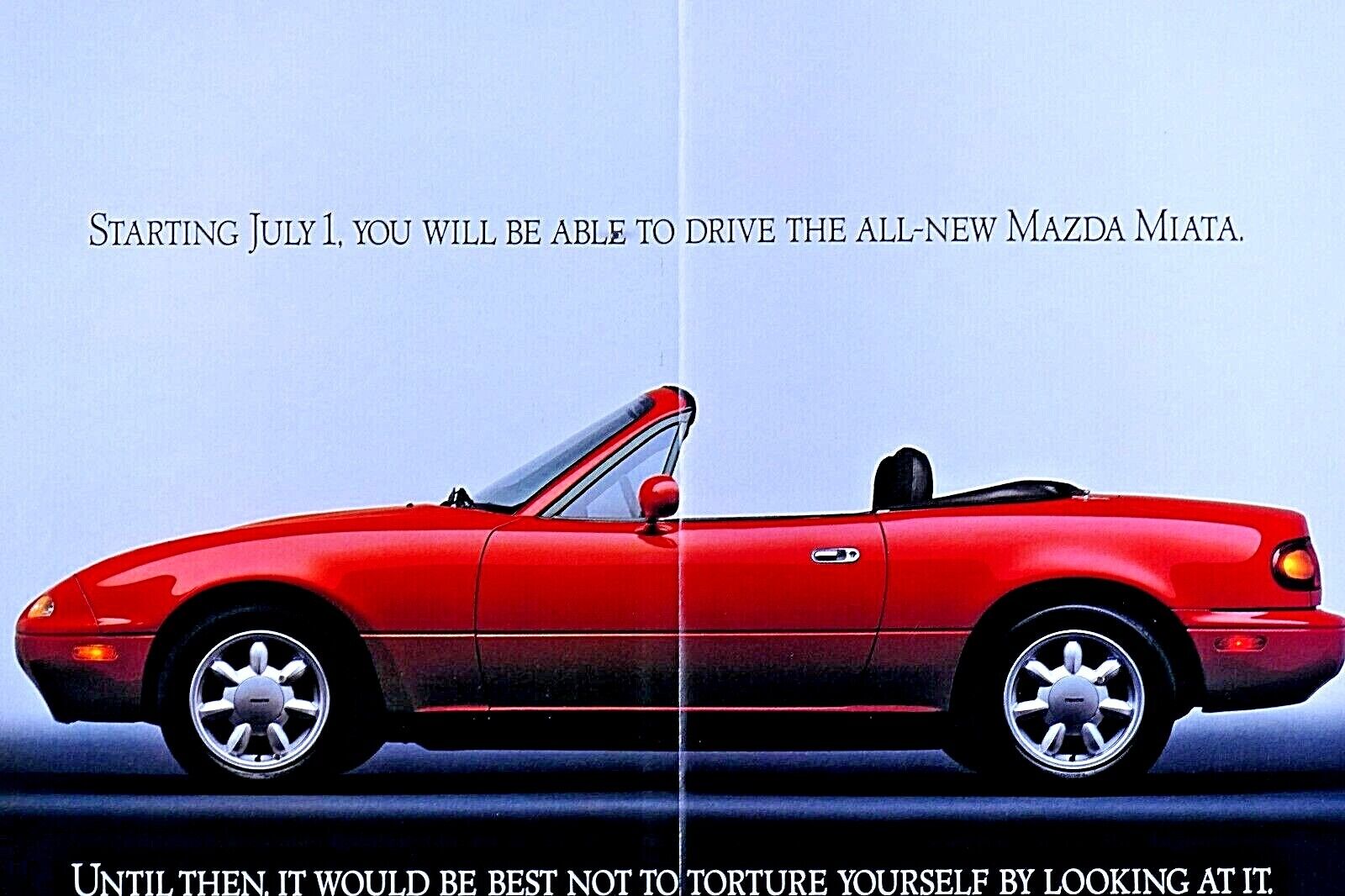 1989 Mazda Miata Convertible Vintage Do Not Open Until July Original Foldout Ad 