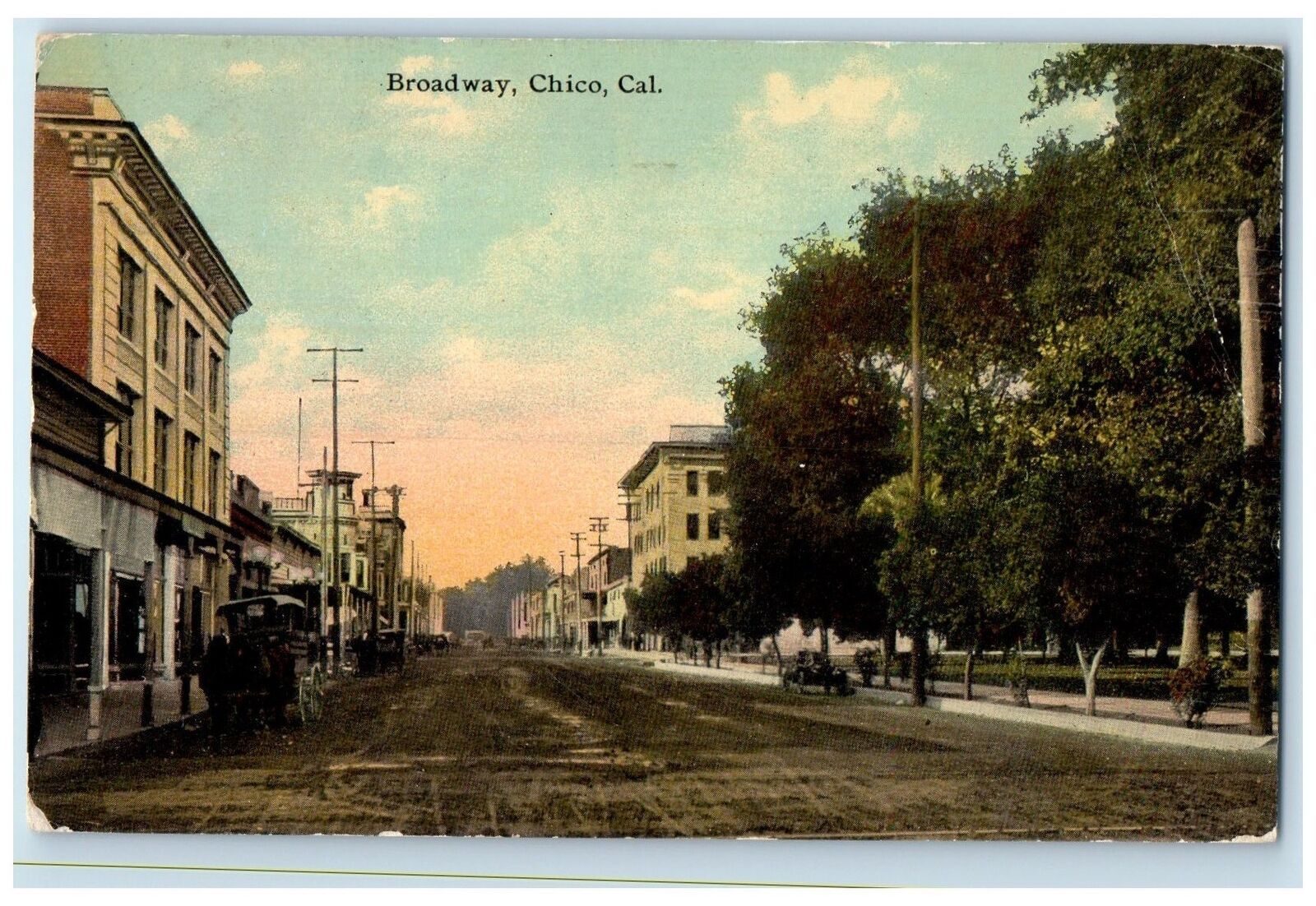 c1910's Broadway Street Dirt Road Carriage Car Chico California Posted Postcard