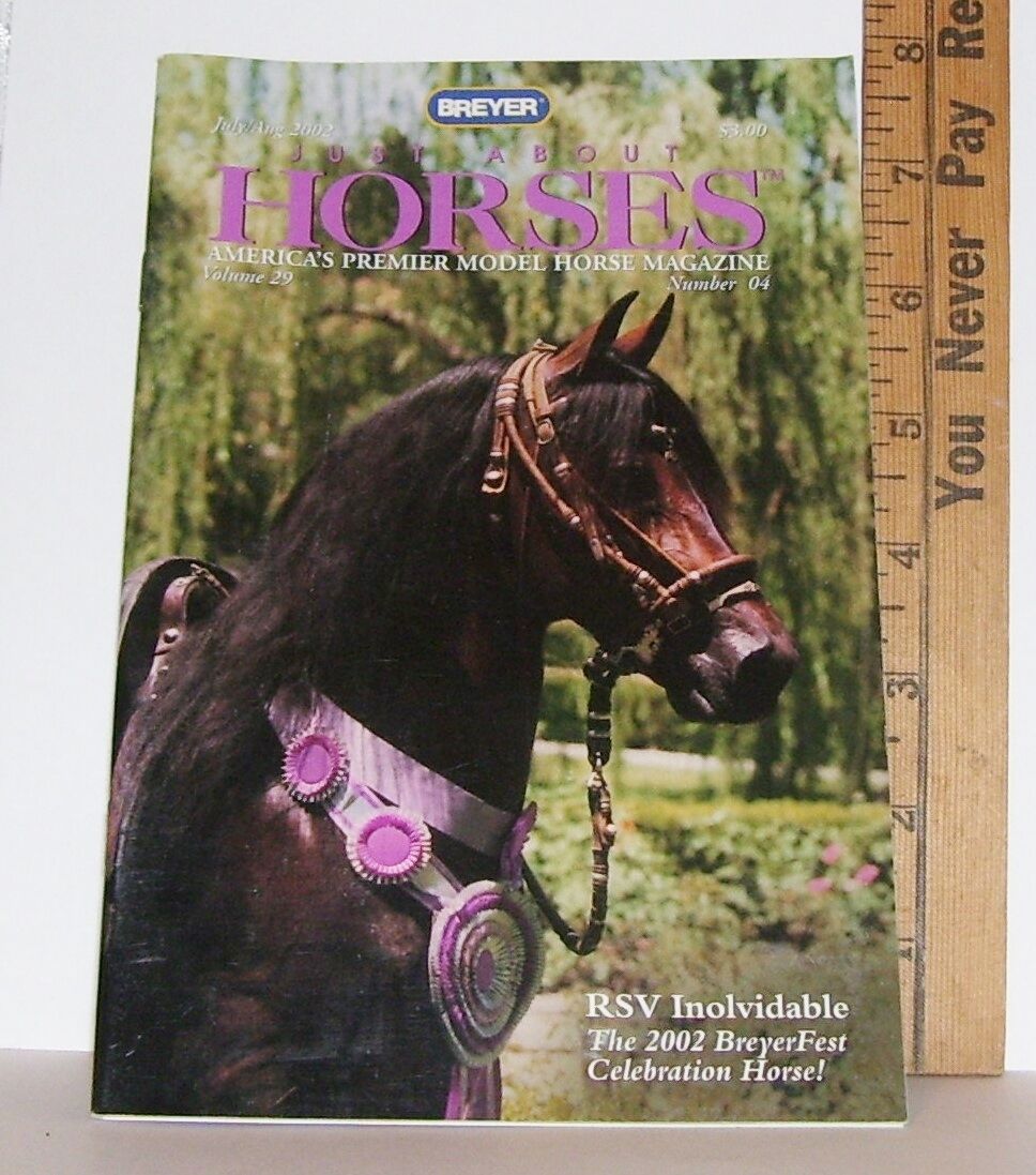 JULY AUGUST 2002 HORSE MAGAZINE ISSUE #4 WITH INOLVIDABLE BREYERFEST HORSE