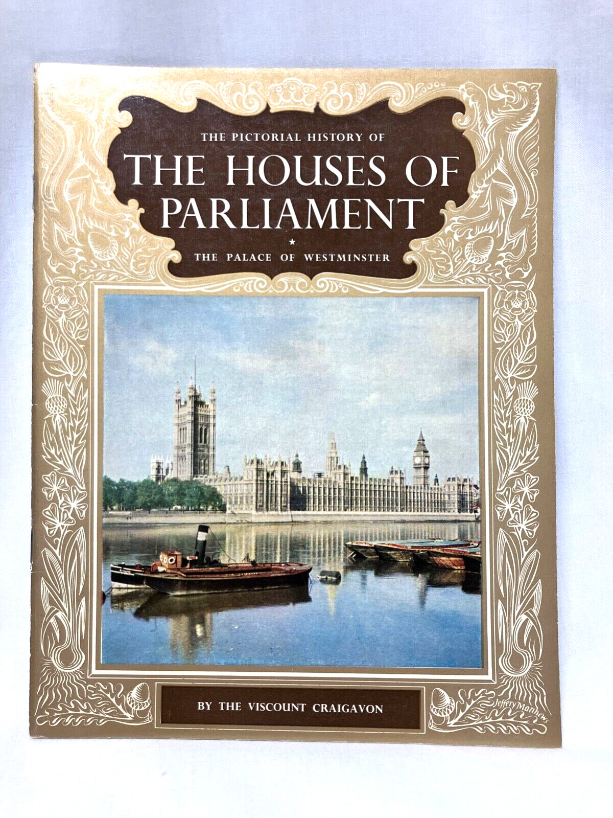 The Pictorial History of The HOUSES OF PARLIAMENT  by Viscount Craigavon, Pitkin