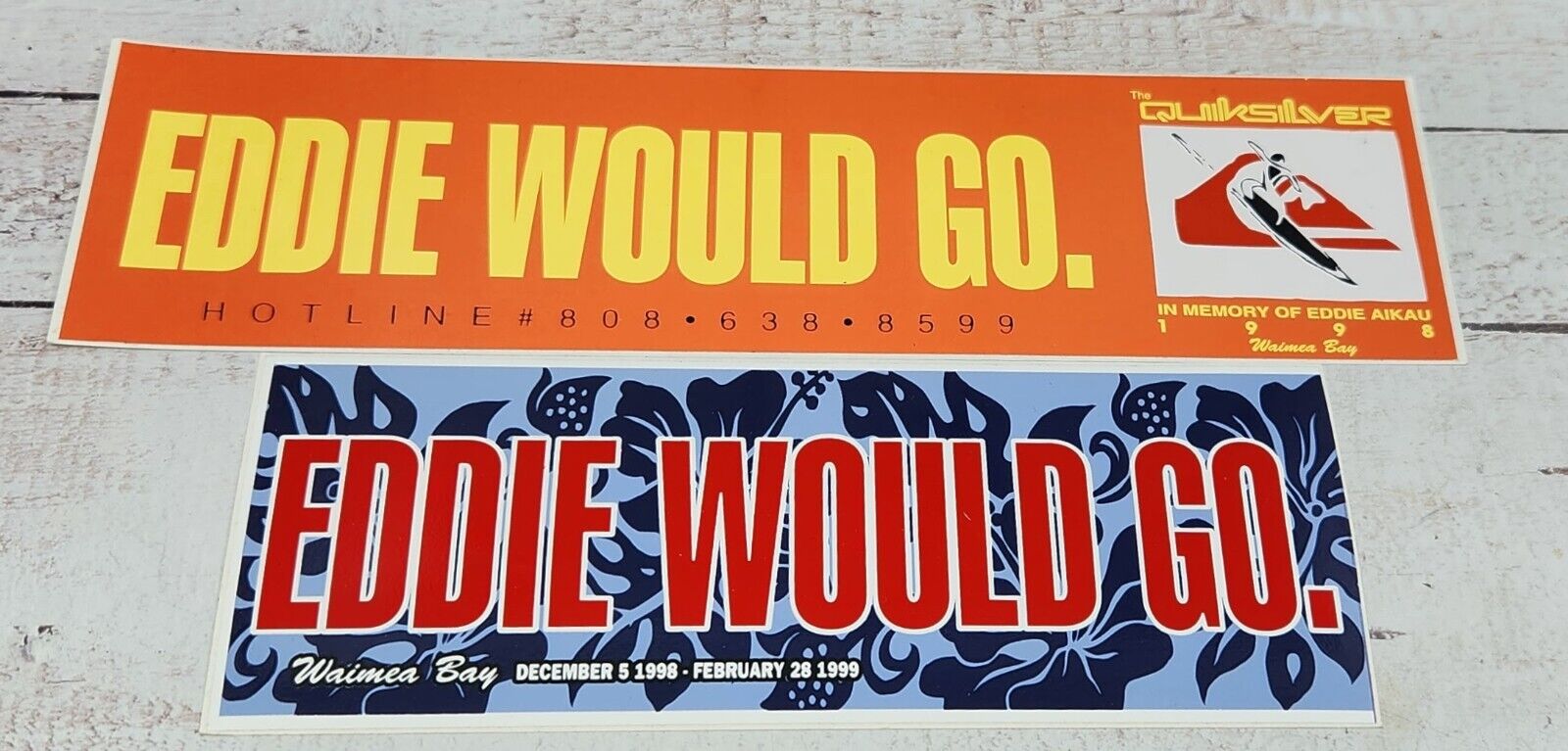 Eddie Would Go Quiksilver 1998/1999 Bumper Sticker Lot (2) Eddie Aikau Waimea