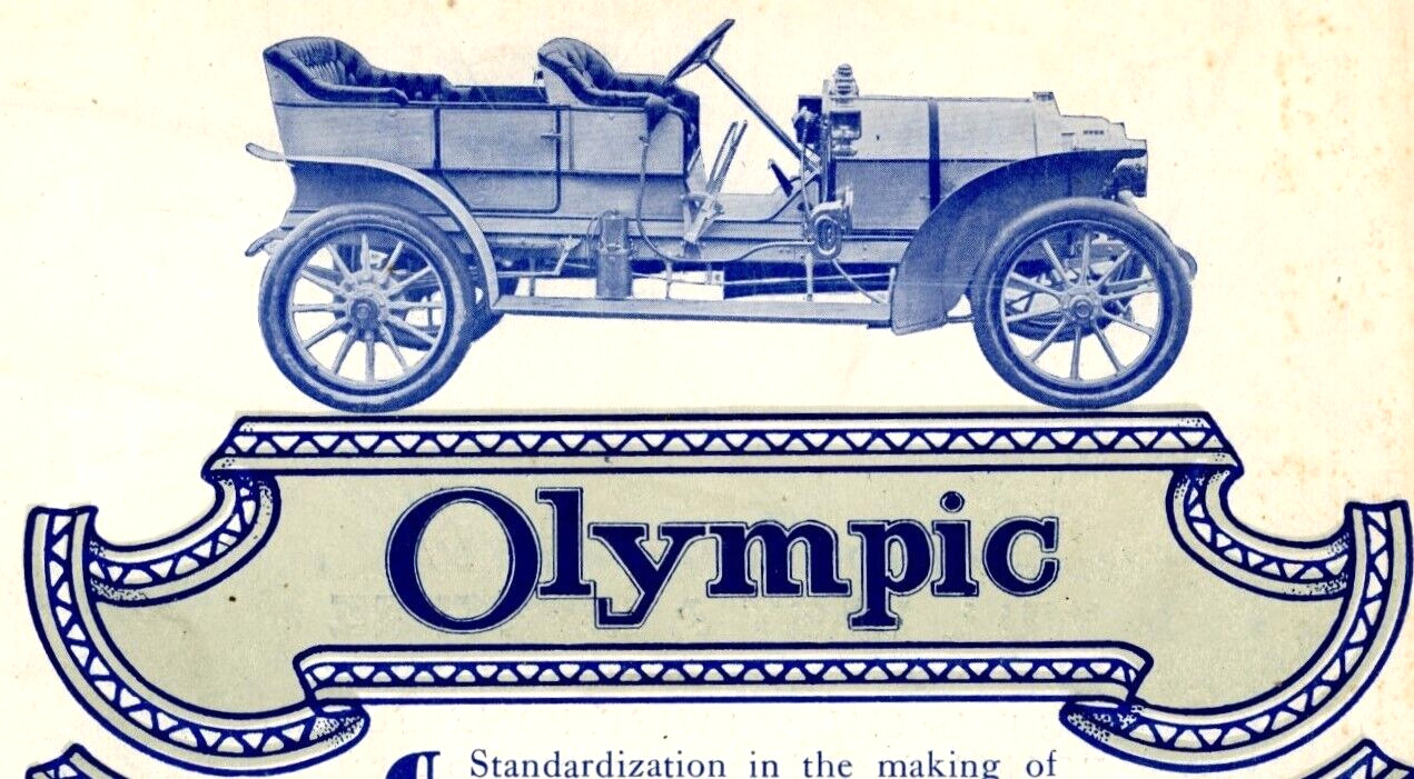 1909 Original Gearless Olympic Ad. Rochester, NY + Grout 35 HP Car Ad. Orange MA