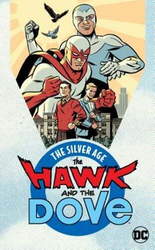 The Hawk and the Dove: The Silver Age by Steve Ditko: Used