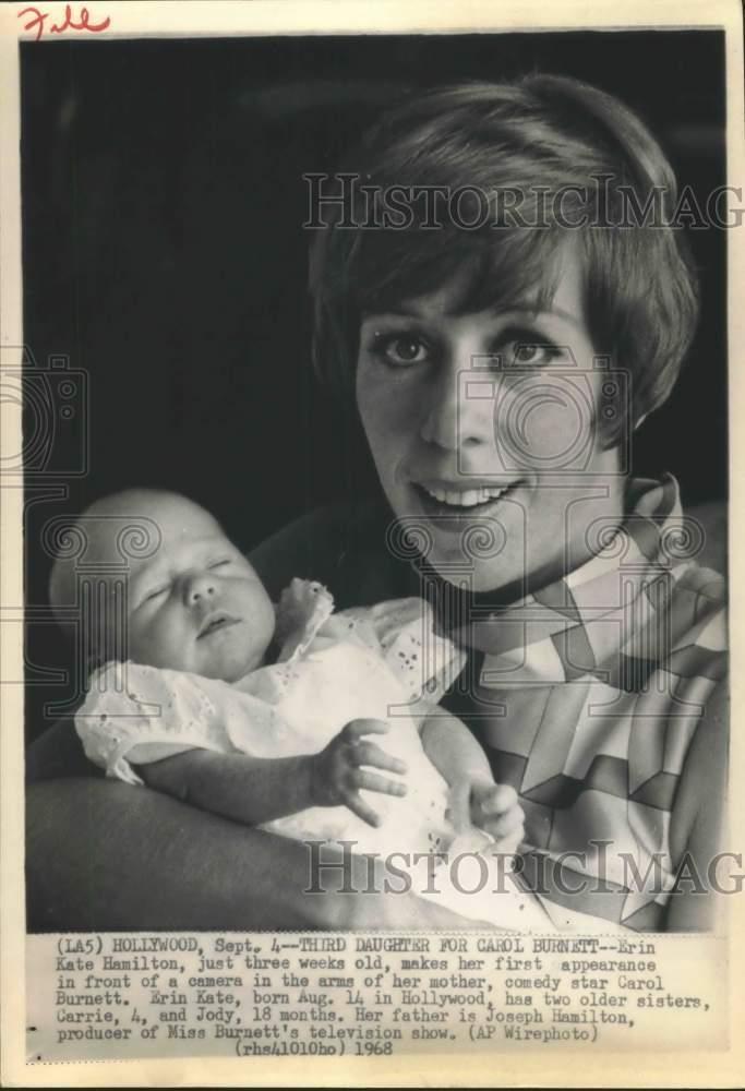 1968 Press Photo Carol Burnett presents newborn daughter Erin Hamilton; CA