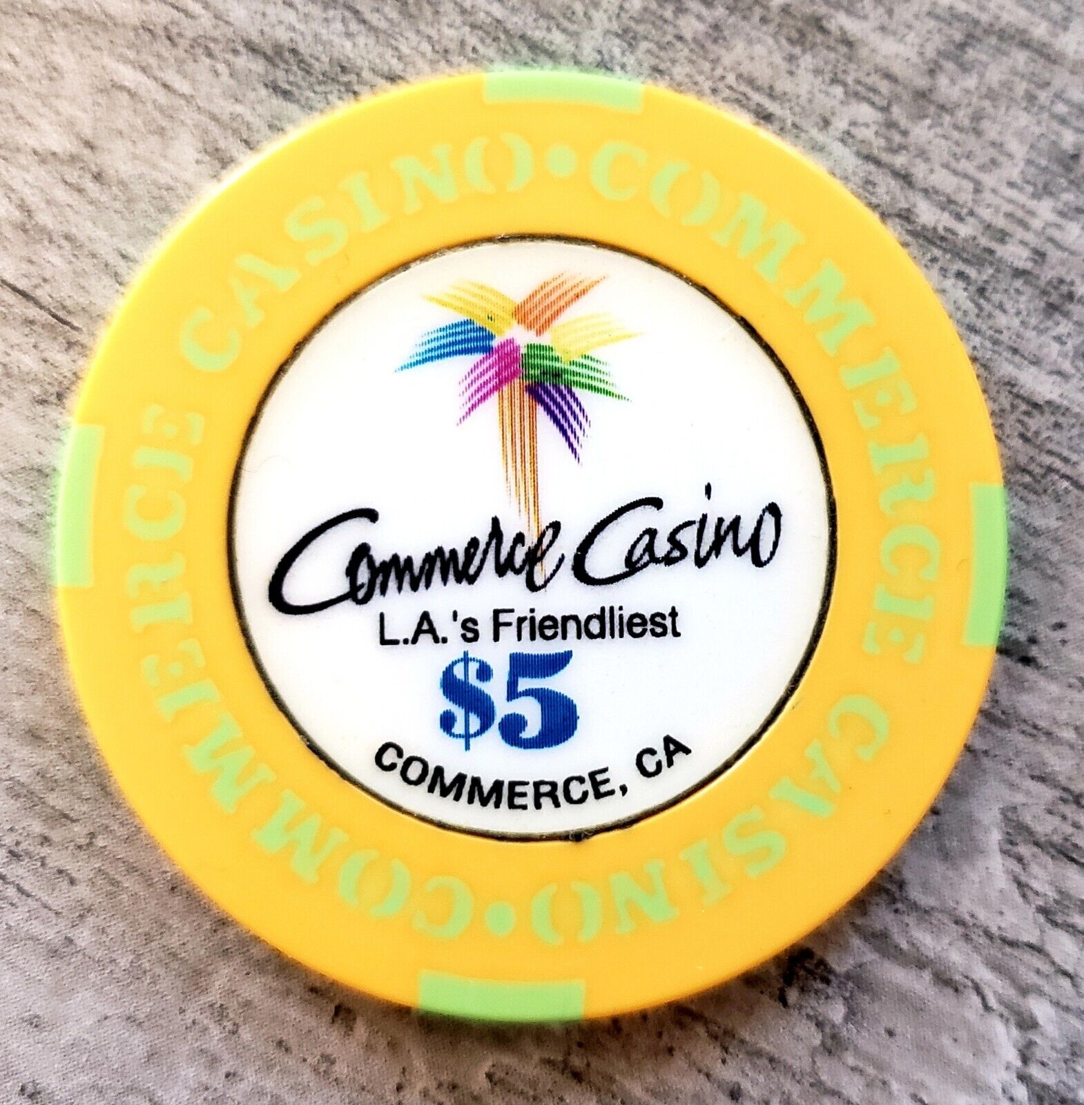 $5 Commerce Casino Chip - L.A.\'s Friendliest - Commerce, CA - RARE VERSION