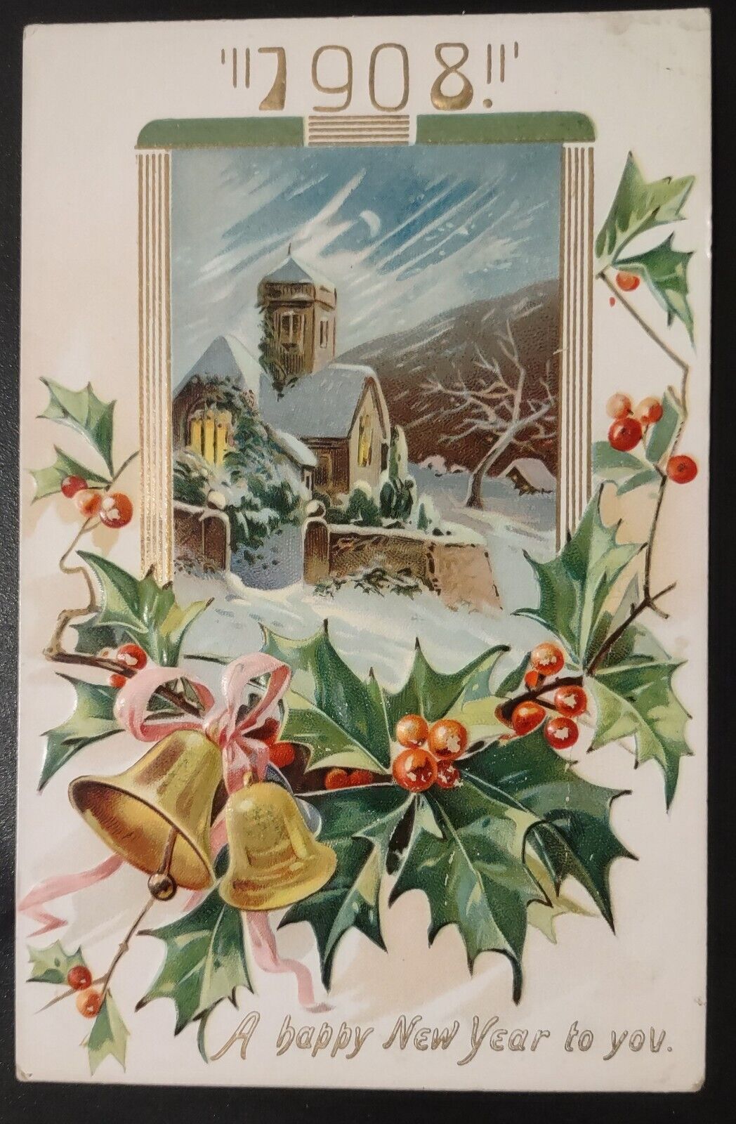 Postcard Tuck And Sons 1908 Happy New Year To You Embossed Church Winter Holly