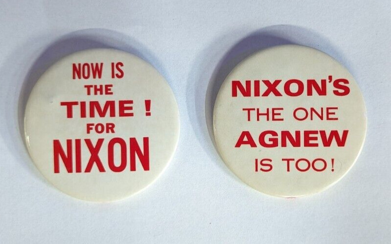 NOW IS THE TIMEFOR NIXON/NIXON\'S THE ONE AGNEW IS TOO 1968 3\