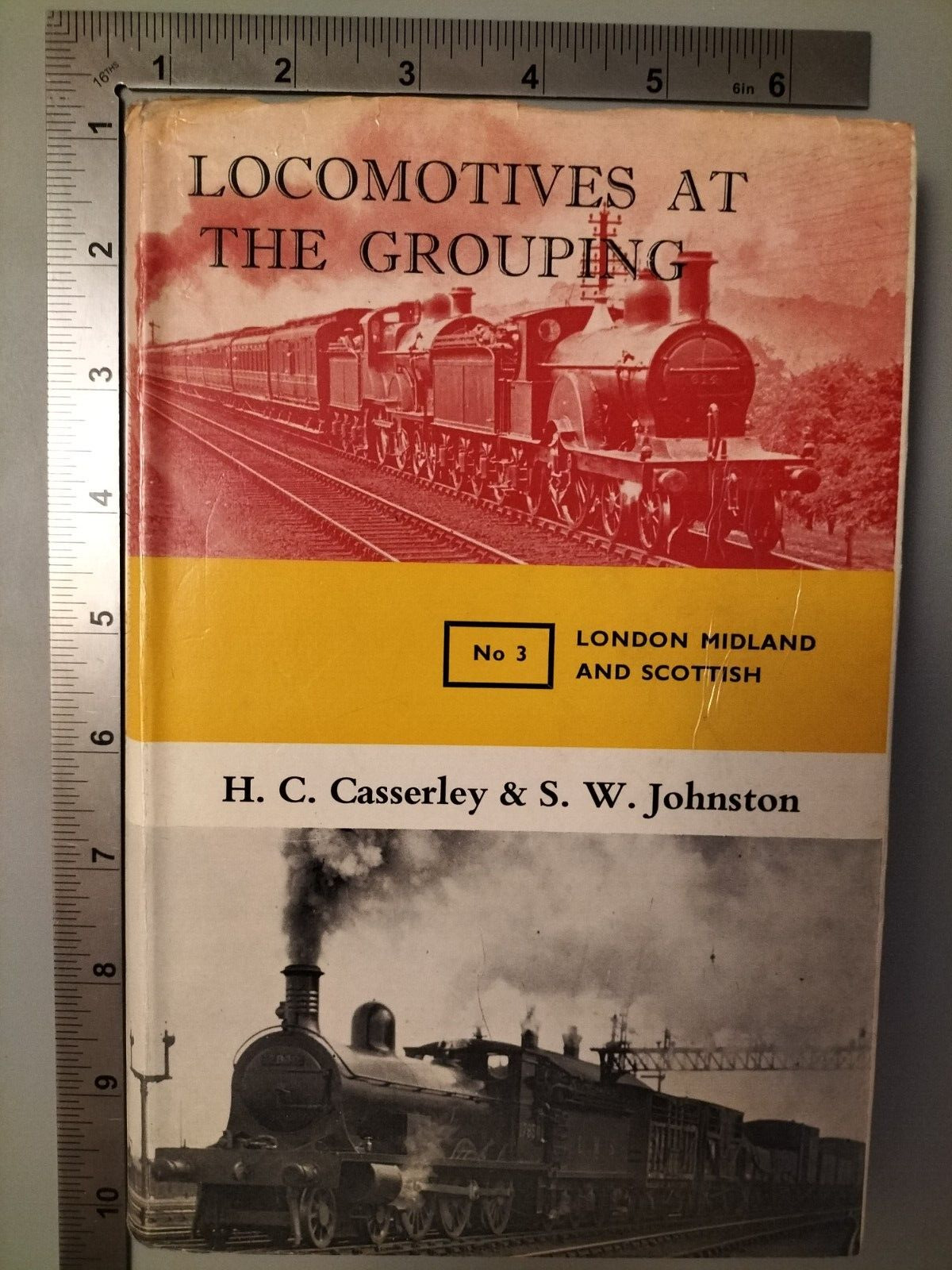 Locomotives At The Grouping No.3  H C Casserley And S W Johnston 1966