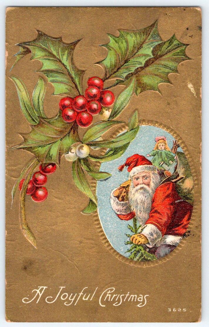 1911 SANTA CLAUS BAG OF TOYS A JOYFUL CHRISTMAS EMBOSSED ANTIQUE POSTCARD