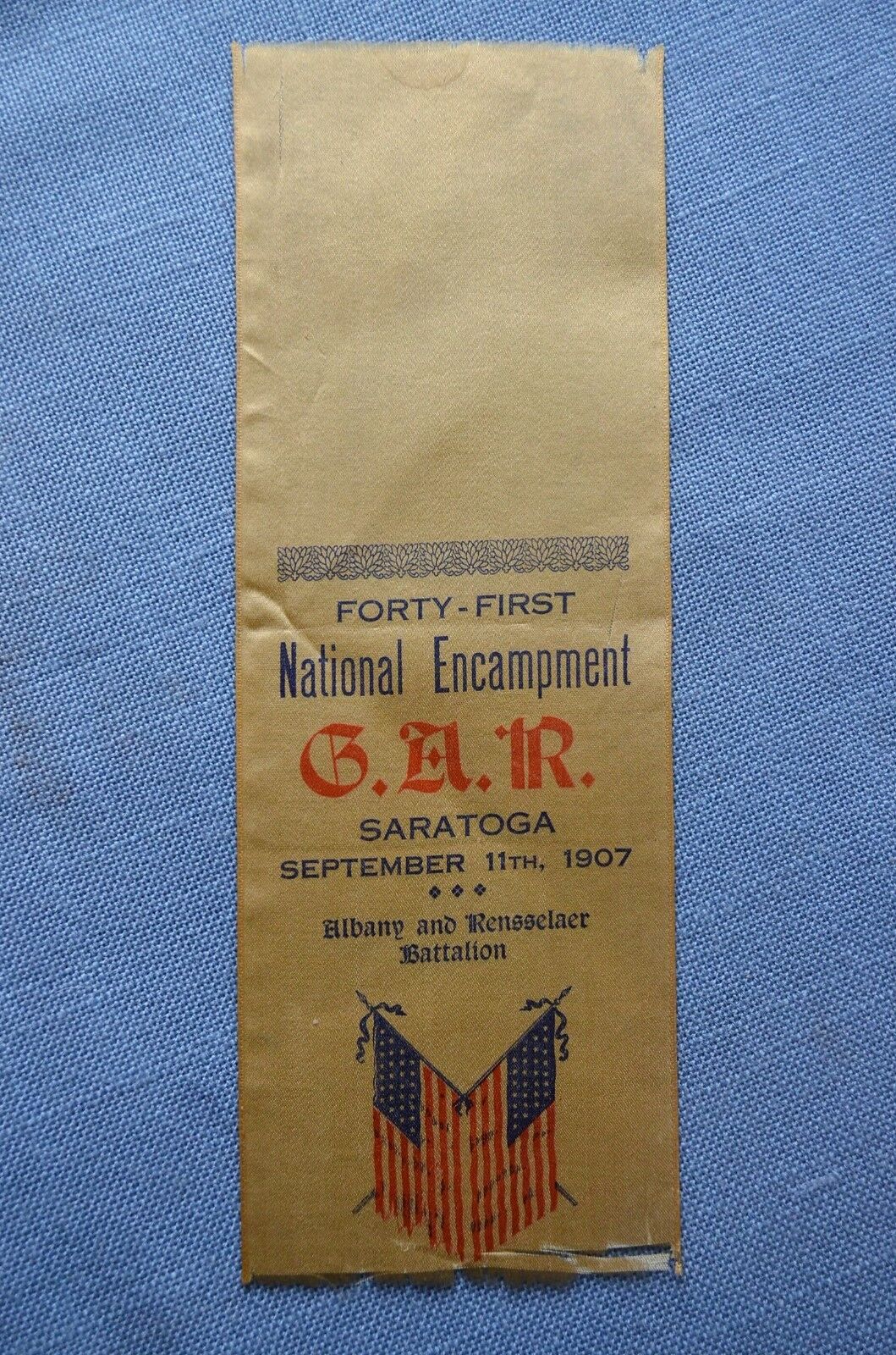 Ribbon, 41st Nat\'l Encampment G.A.R., Saratoga, 1907, Albany & Rensselaer Bn.