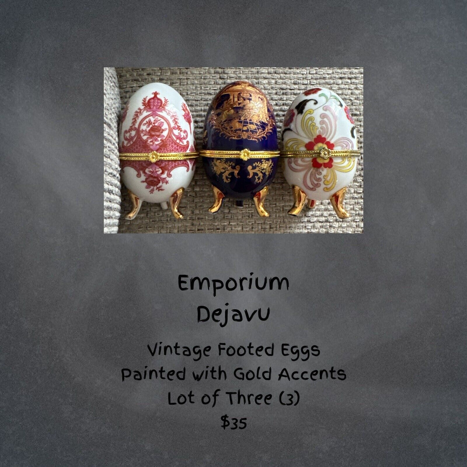 Vintage Lot Of 3 Egg Porcelain Hinged Trinket Boxes with Gold Footing 3.75” H