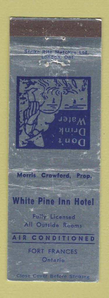 Matchbook Cover - White Pine Inn Hotel Fort Frances ON WEAR
