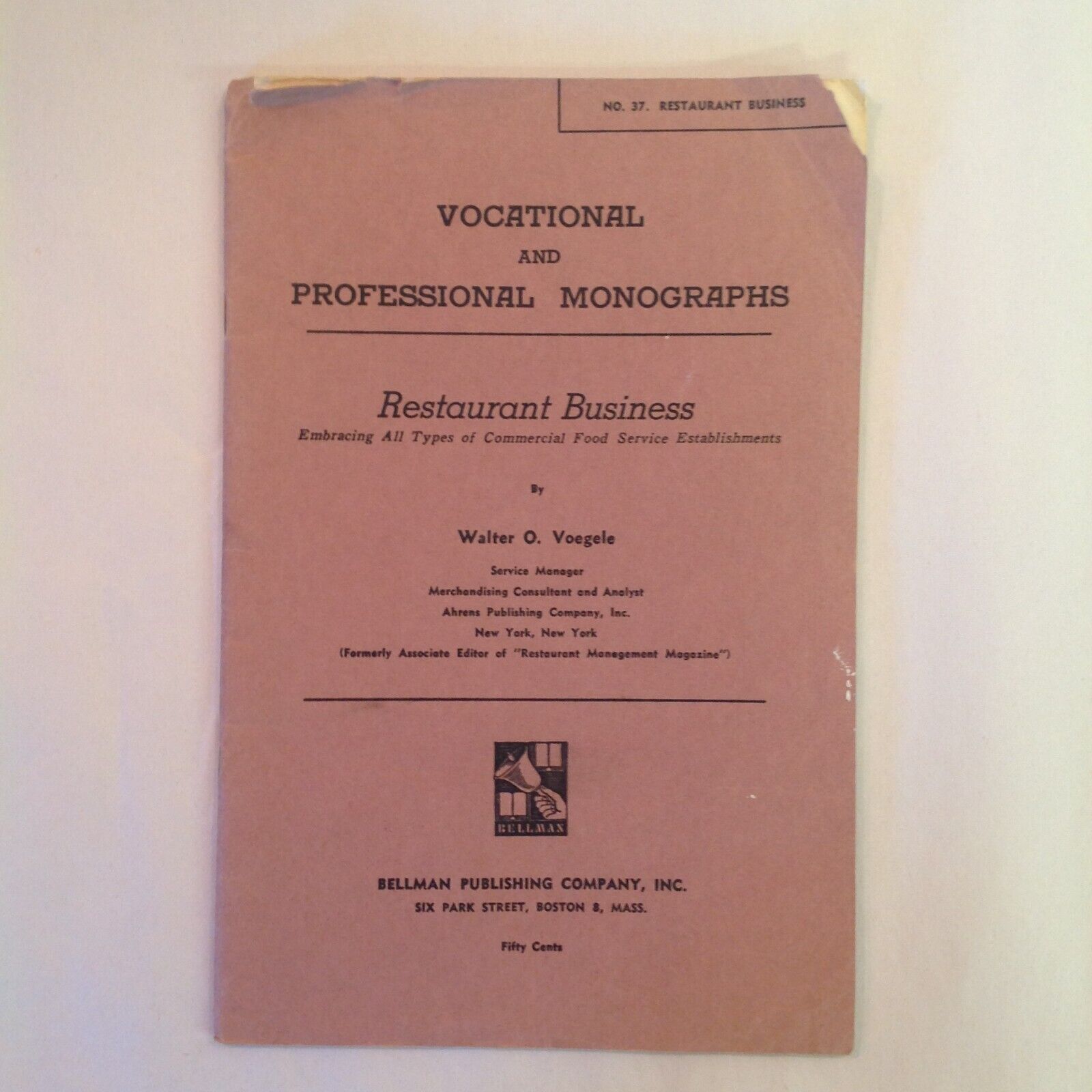 Vintage 1941 Bellman Vocational Professional Monograph 37 Restaurant Business