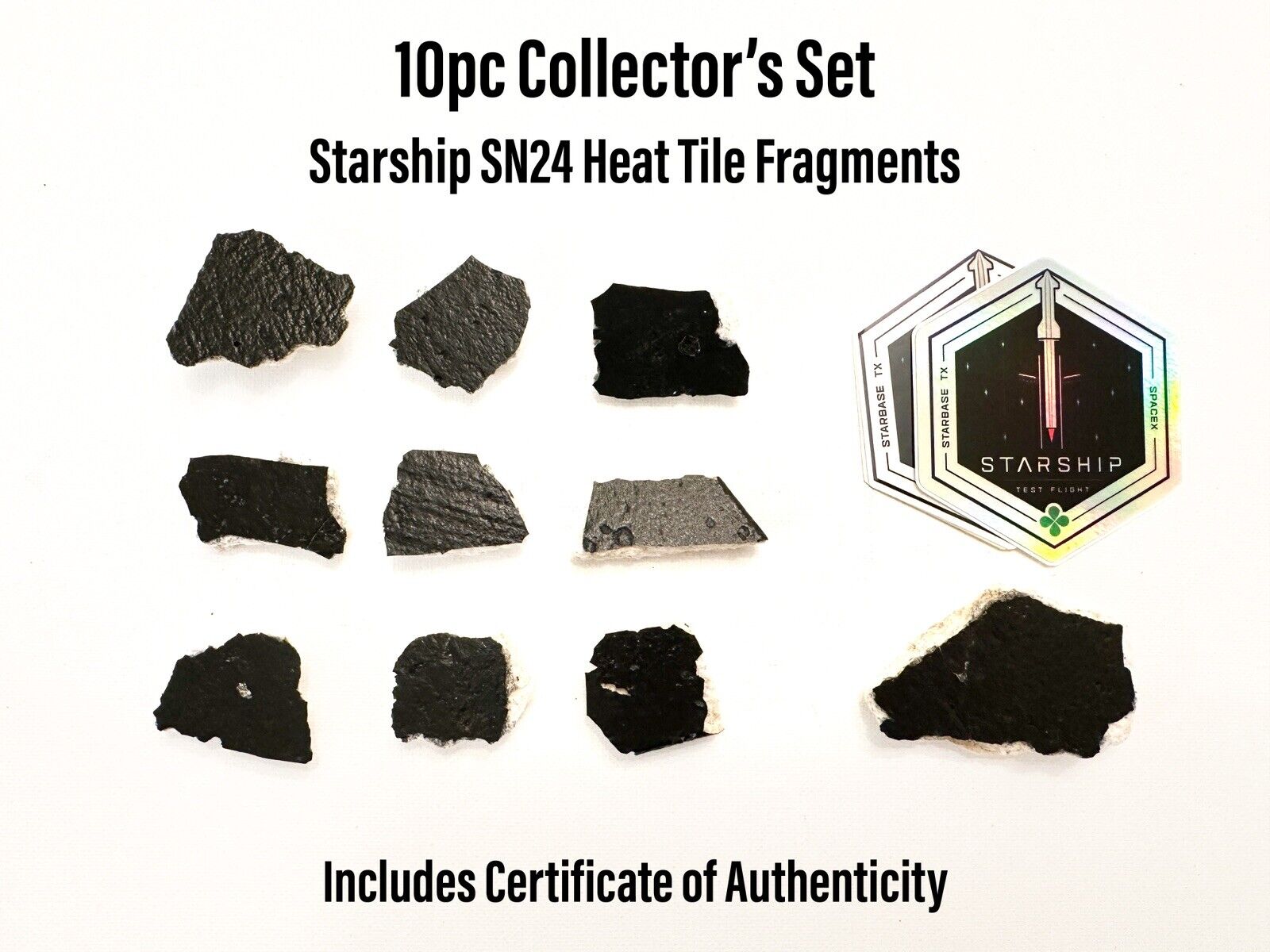 SpaceX Starship SN24 Heat Shield Tile Fragments & Sticker 10pc Collector’s Set
