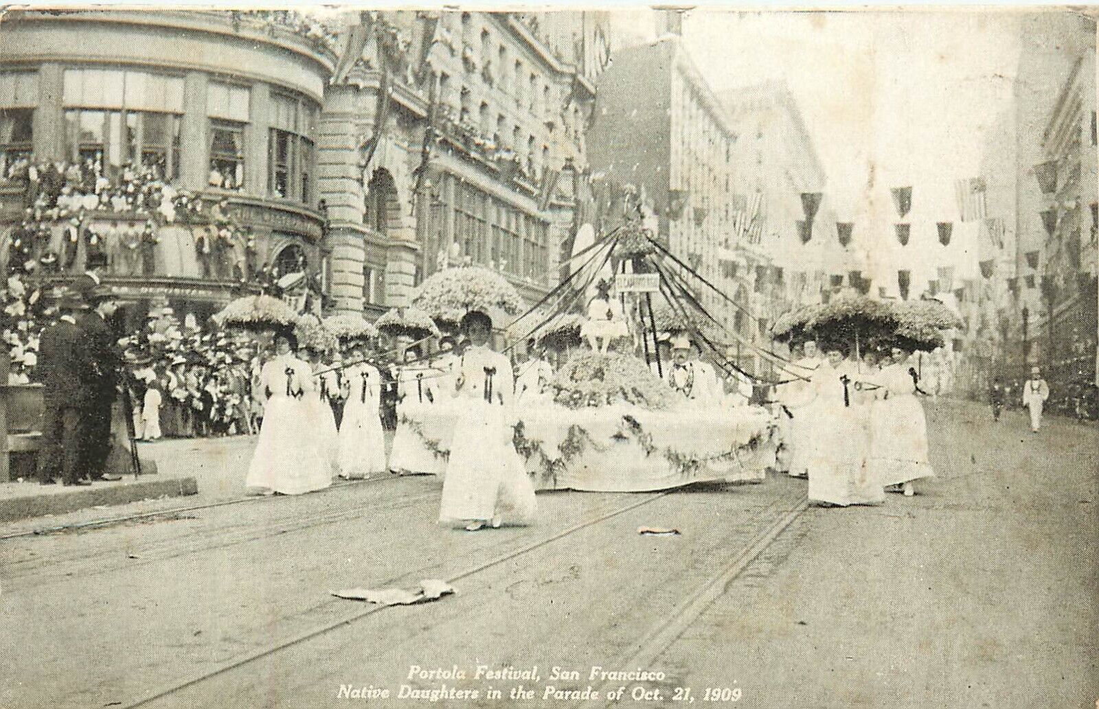 1909 Postcard Portola Festival Parade Market St. San Francisco Native Daughters
