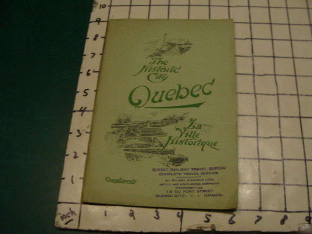  original Booklet -- the Historic City QUEBEC la ville historique -- 64pgs