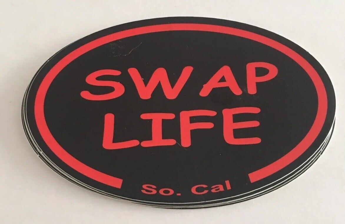 “Swap Life” Sticker. 2x3 Oval Sticker. Represent The Life. Put It On Things
