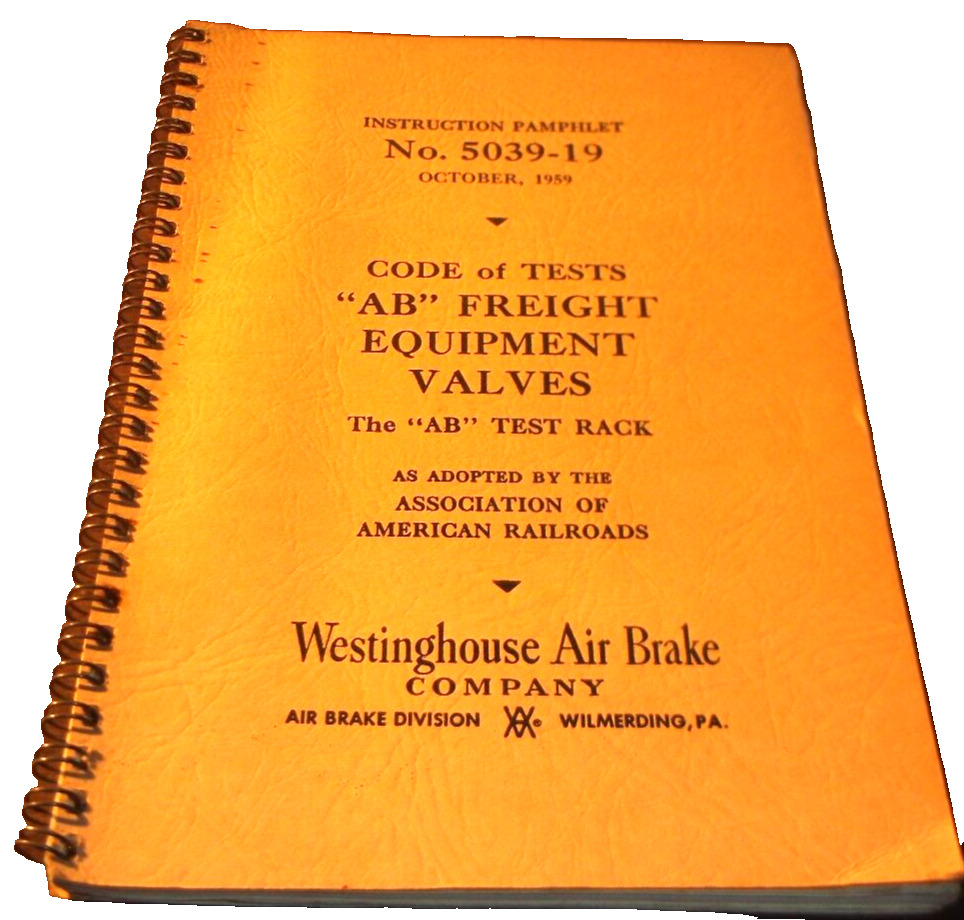 OCTOBER 1959 WABCO WESTINGHOUSE AB FREIGHT EQUIPMENT VALVES CODE OF TESTS MANUAL