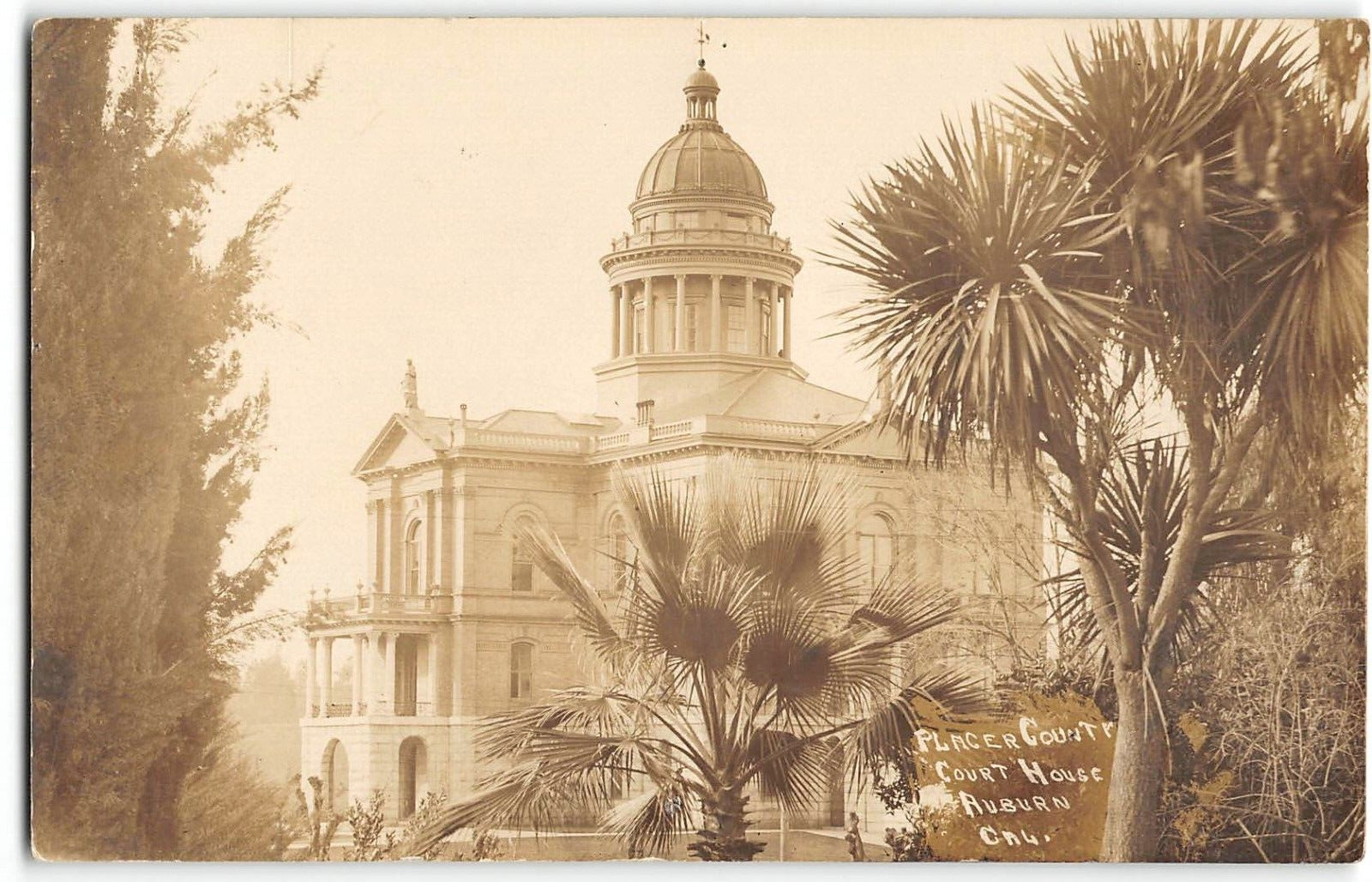 RPPC Placer County Court House, Auburn, California 1910s Vintage Photo Postcard