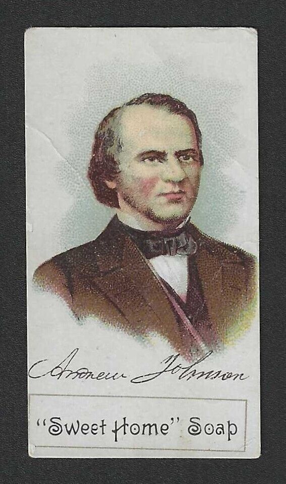 c1880\'s H600 Larkin Trade Card - Sweet Home Soap Presidents - Andrew Johnson