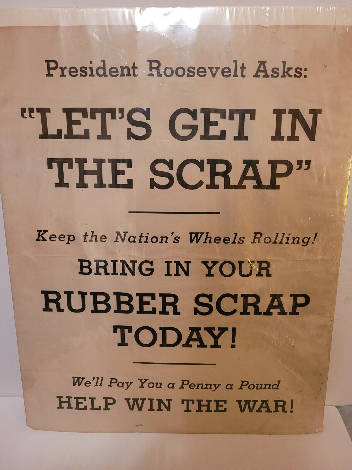 President Roosevelt World War II Poster - Let\'s Get in the Scrap Rubber Scrap