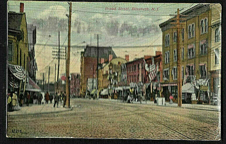 BROAD STREET, ELIZABETH, NEW JERSEY, SEPT. 1908 