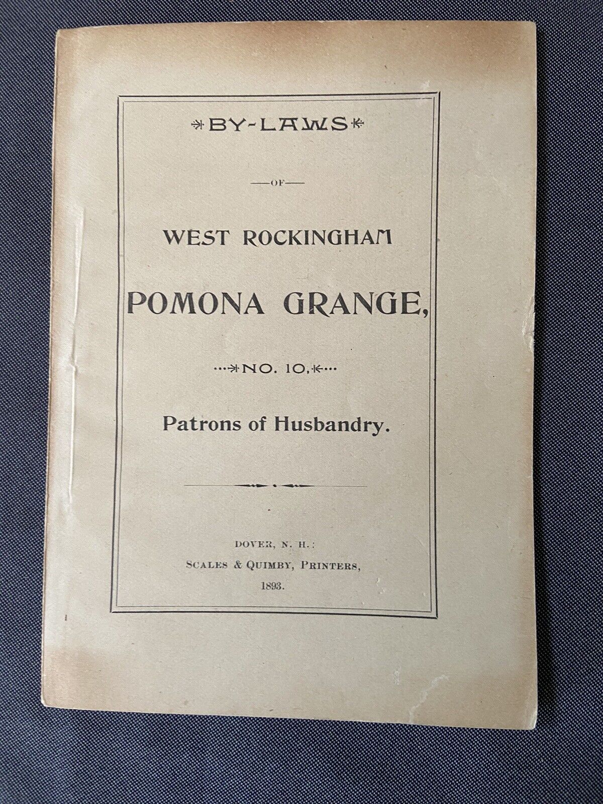 1893 By-Laws of West Rockingham NH, No. 10, Patrons of Husbandry