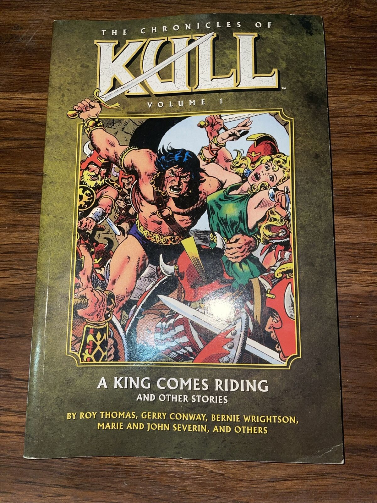 The Chronicles of Kull Volume 1 A King Comes Riding and Other Stories