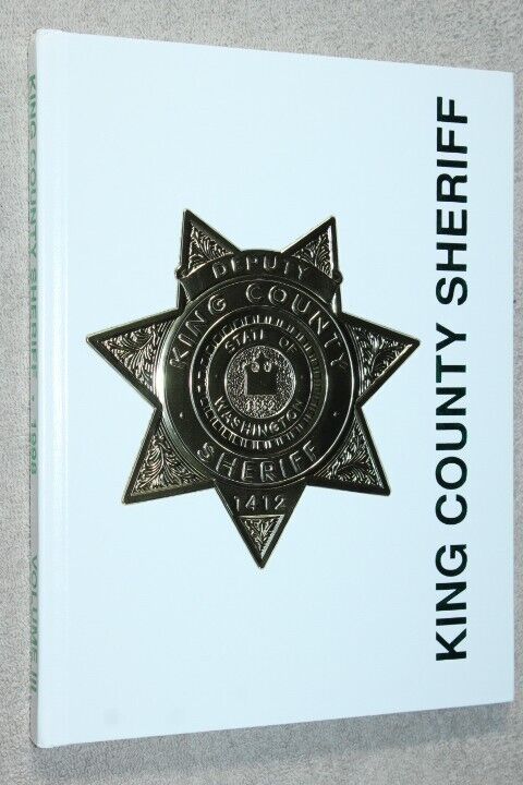 1998 King County Sheriff\'s Department Yearbook Washington WA Police History