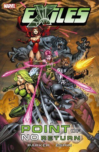 Exiles: Point Of No Return TPB by Parker, Jeff Paperback / softback Book The