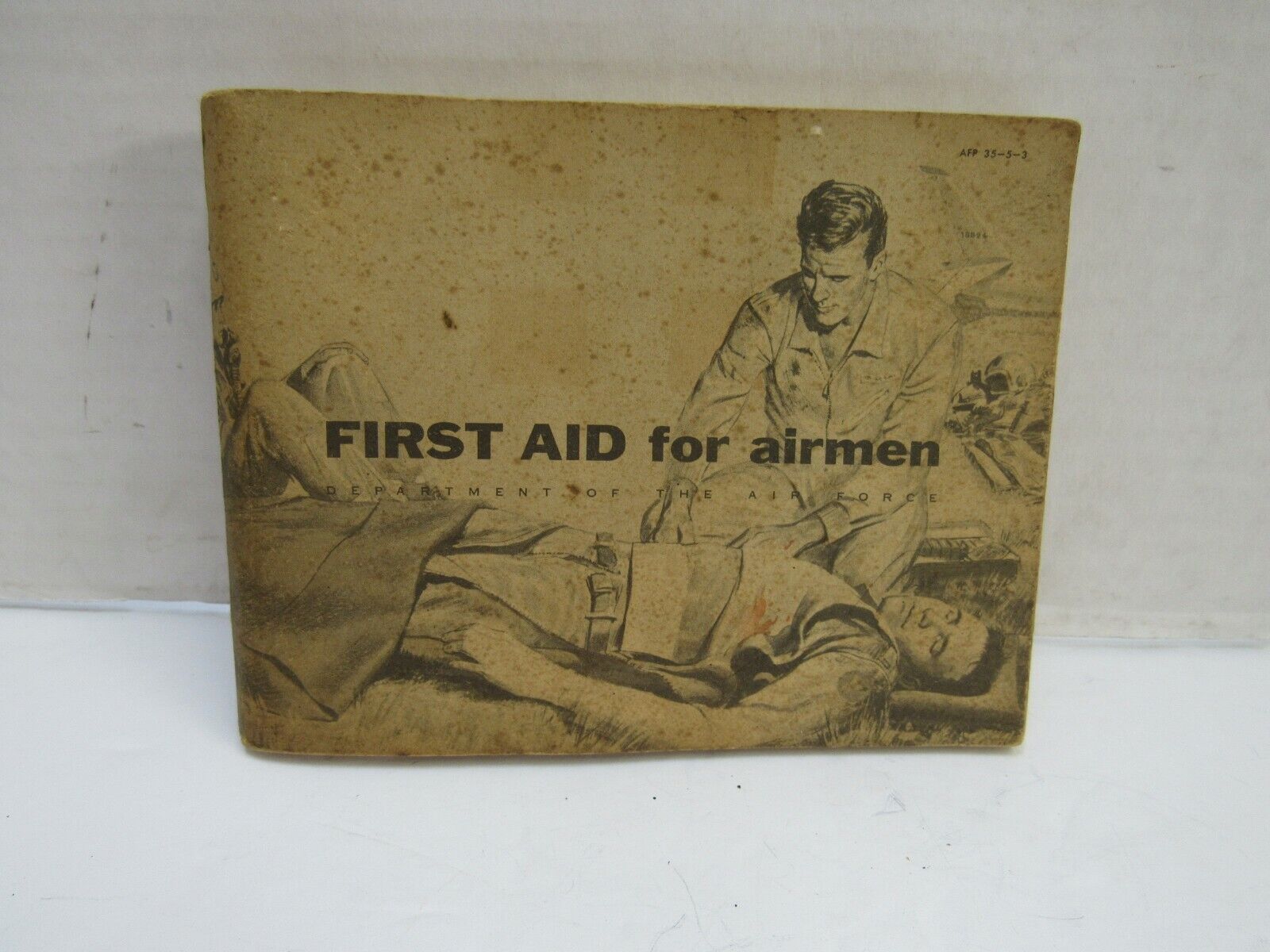 USAF US Air Force Pamphlet First Aid for Airmen 1959 No 35-5-3 Cold War Era 