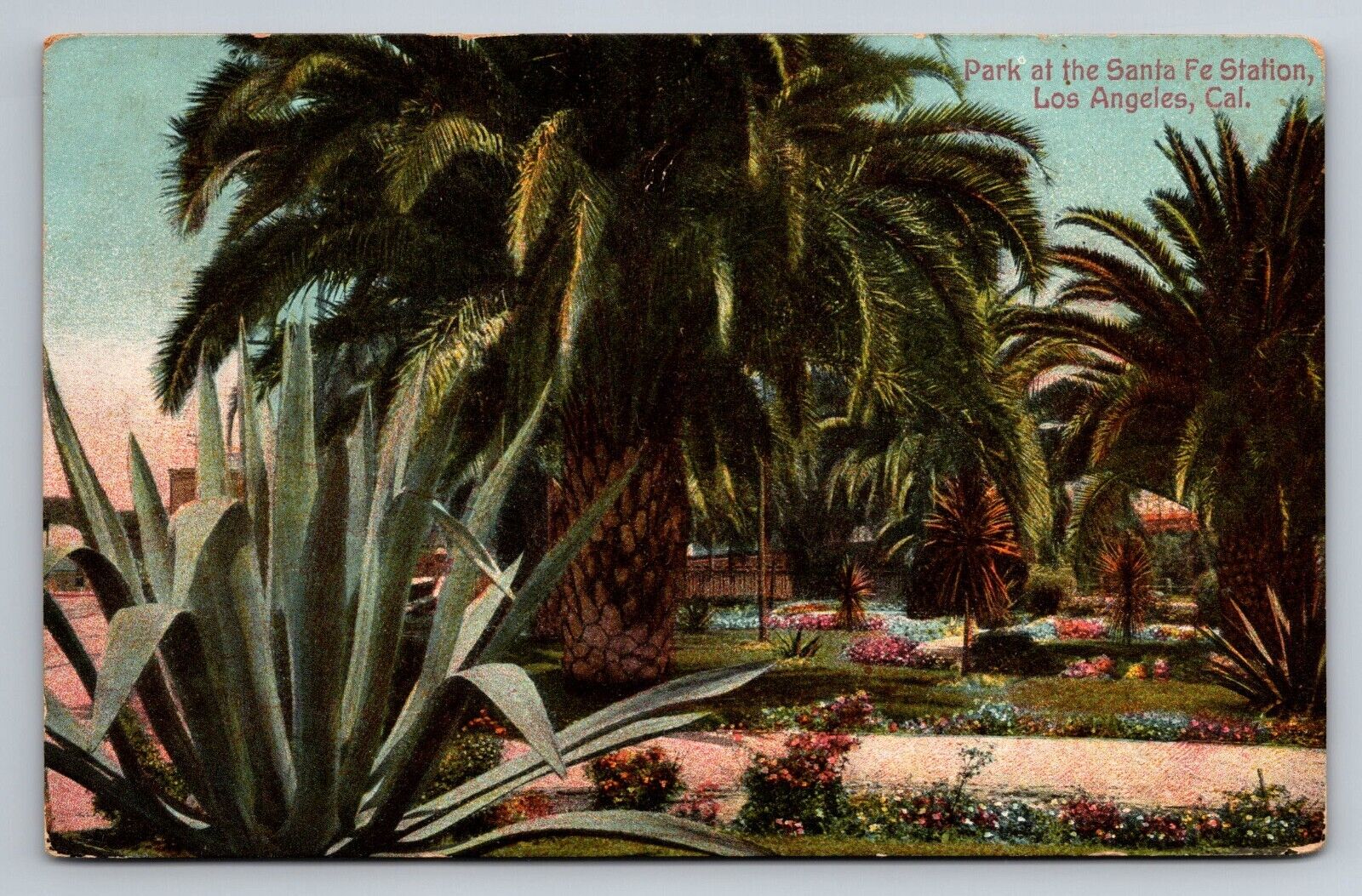 Vintage 1900s- Park at Santa Fe Station, Los Angeles, California Postcard