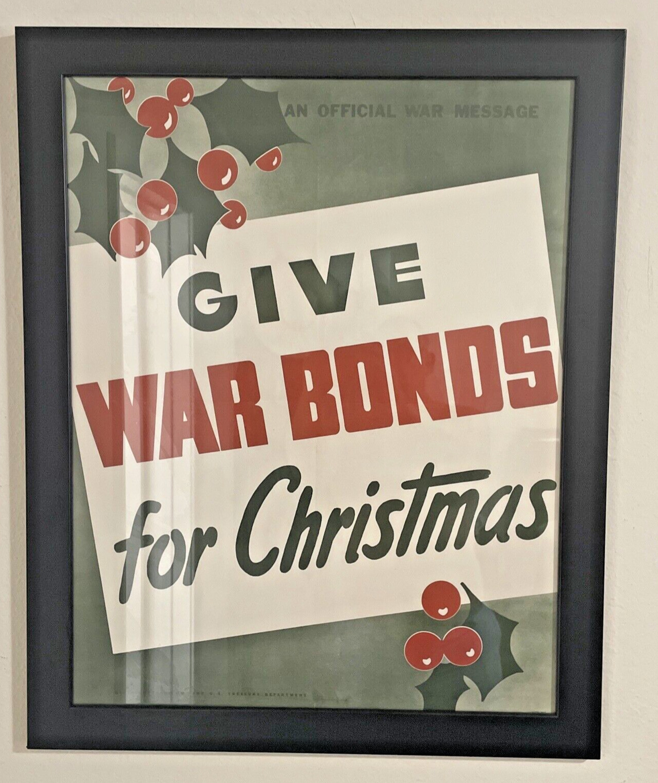 WWII Rare An Oficial War Message Give War Bonds Poster Christmas Vintage Framed