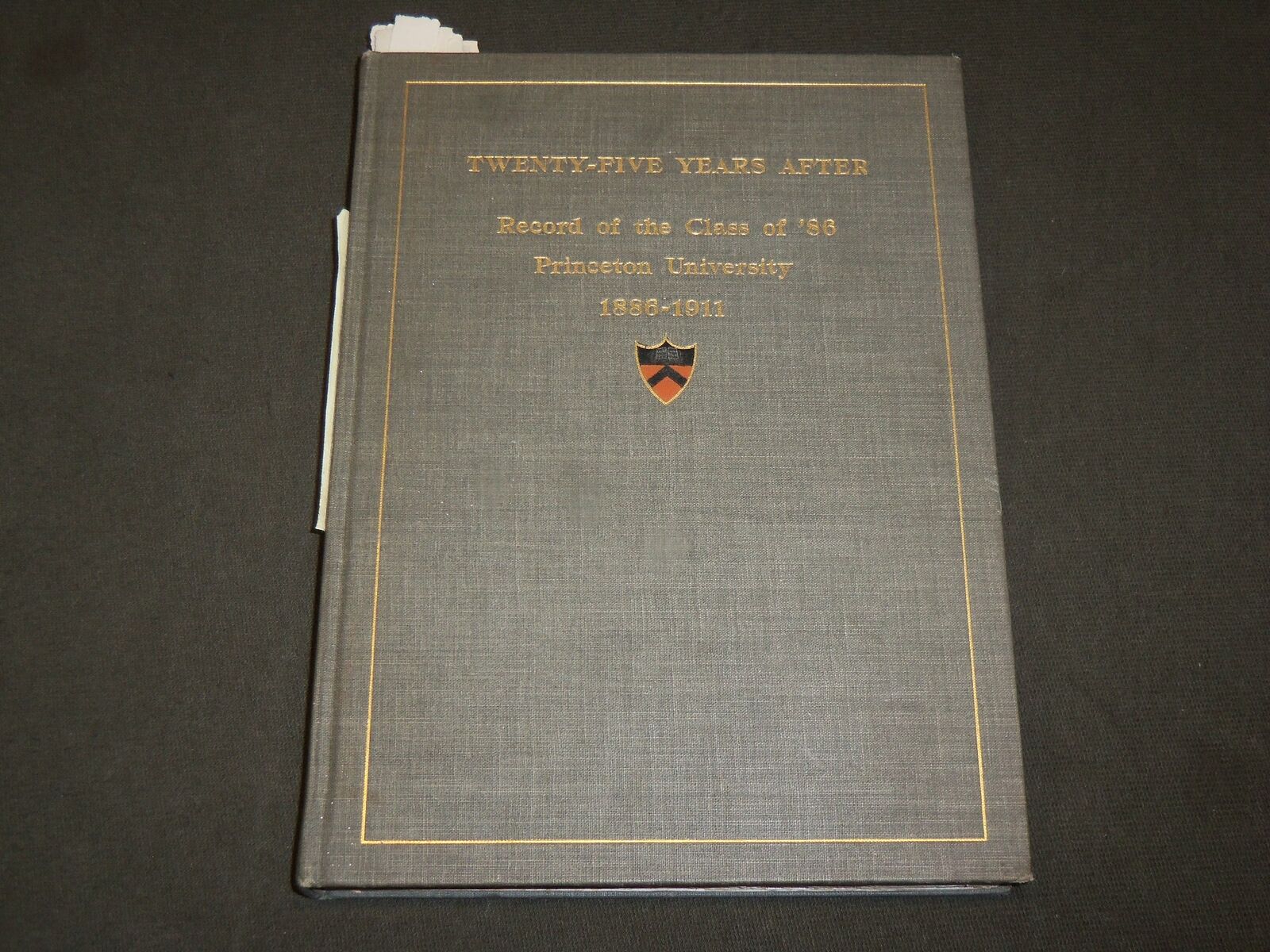 1911 PRINCETON UNIVERSITY 25 YEARS AFTER CLASS OF 1886 BOOK - KD 6247