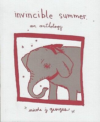 Invincible Summer: An Anthology by Georges, Nicole J.