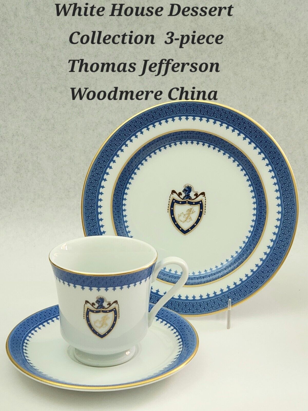 3-piece WHITE HOUSE DESSERT COLLECTION  Thomas Jefferson 1801-09 Woodmere China