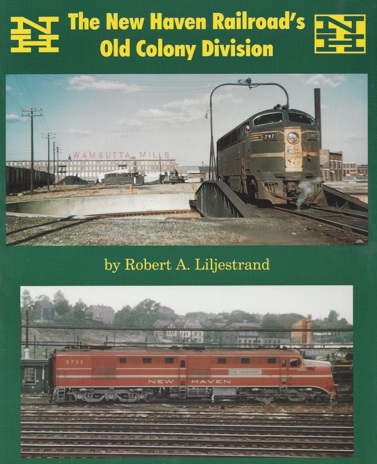 NEW HAVEN Railroad's Old Colony Division: Boston to Cape Cod, 1900s-1960s (NEW)