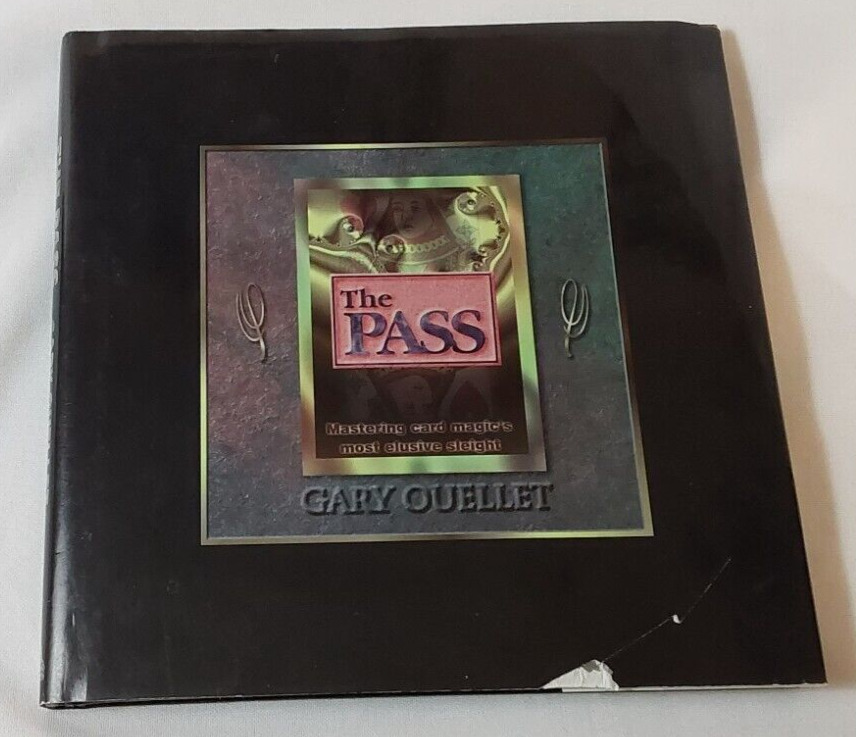 The PASS: Mastering Card Magic Most Elusive Sleight; 1994 Ouellet, Gary - Magic 