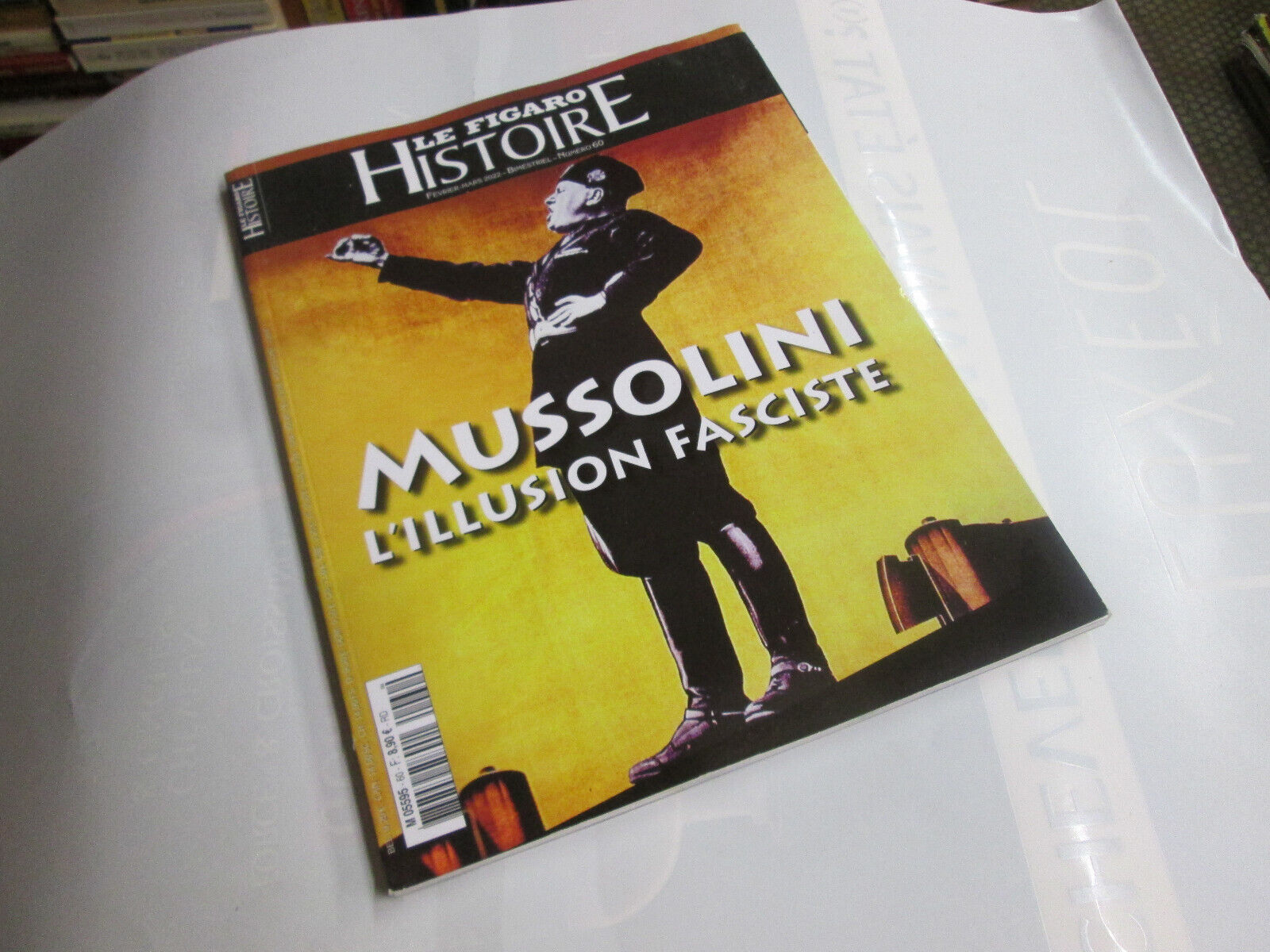  LE FIGARO HISTOIRE 60..MUSSOLINI the fascist illusion ..