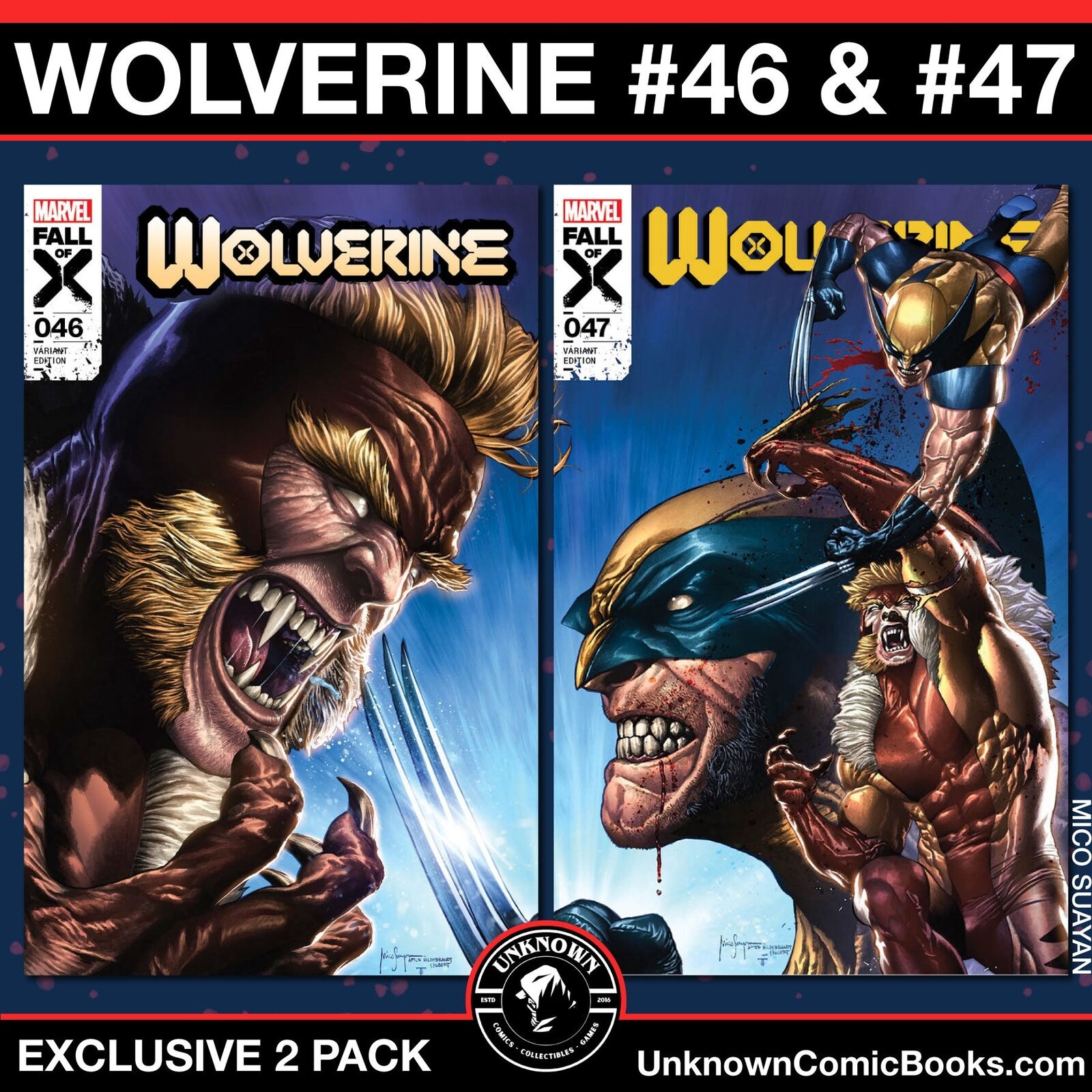 [2 PACK] WOLVERINE #46 & #47 UNKNOWN COMICS MICO SUAYAN EXCLUSIVE VAR (04/10/202