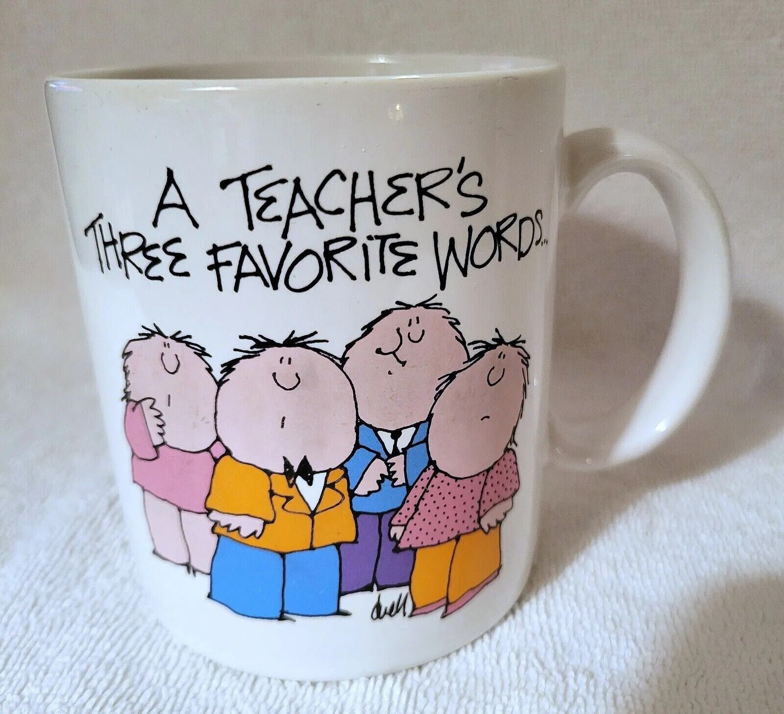 Teacher Coffee Mug Funny A Teacher\'s Three Favorite Words June July August 1987 