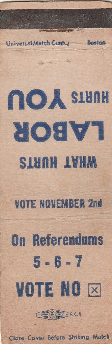 VTG MATCHBOOK COVER - VOTE NO - WHAT HURTS LABOR HURTS YOU - UNION - 1948