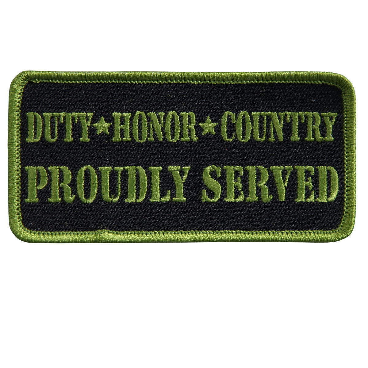 Duty, Honor, Country Proudly Served 4 INCH  pow mia MC BIKER PATCH